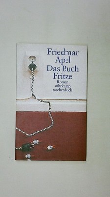 88455 Friedmar Apel DAS BUCH FRITZE Roman
