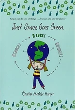 Just Grace Goes Green (Paperback or Softback)