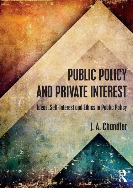 J. A. Chandler | Public Policy And Private Interest | Taschenbuch | Englisch-image