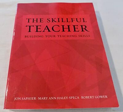 The Skillful Teacher: Building - Paperback - ACCEPTABLE