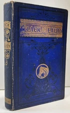Black Beauty, by Anna Sewell,  UK First Edition, 1879 ~ 49th Print