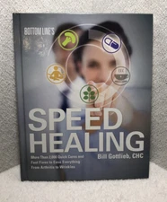 Bottom Line’s Speed Healing 2000+ Quick Cures Fast Fixes Book  Bill Gottlieb