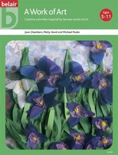 Work of Art: Creative Activities Inspired by Famous Artists (Belair Series) ...