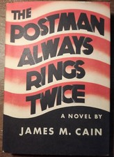 James M. Cain: Three Complete Novels: The Postman Always Rings Twice, Double...