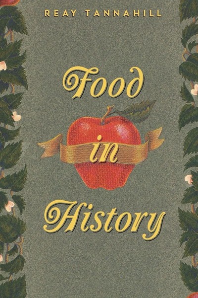 Food In History | Reay Tannahill | Taschenbuch | Einband - Flex.(Paperback)-image