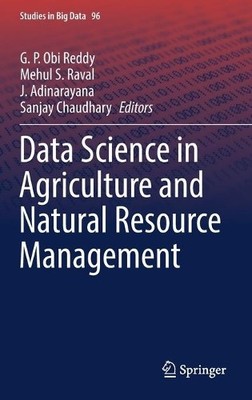 Data Science in Agriculture and Natural Resource Management - 9789811658464