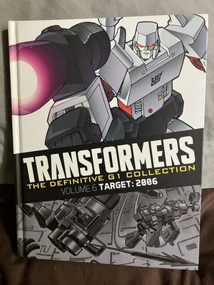 Transformers: The Definitive G1 Collection, Vol. 6 - Target: 2006 [Hardcover]