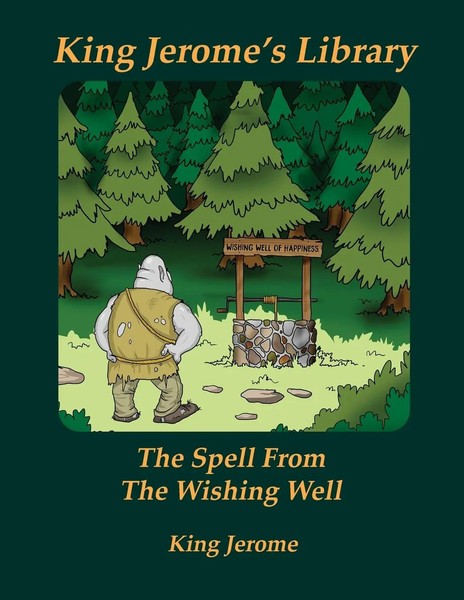 King Jerome | The Spell From The Wishing Well | Taschenbuch | Englisch (2019)-image