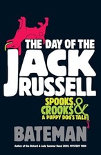 The Day of the Jack Russell by Bateman 0755346777 FREE Shipping