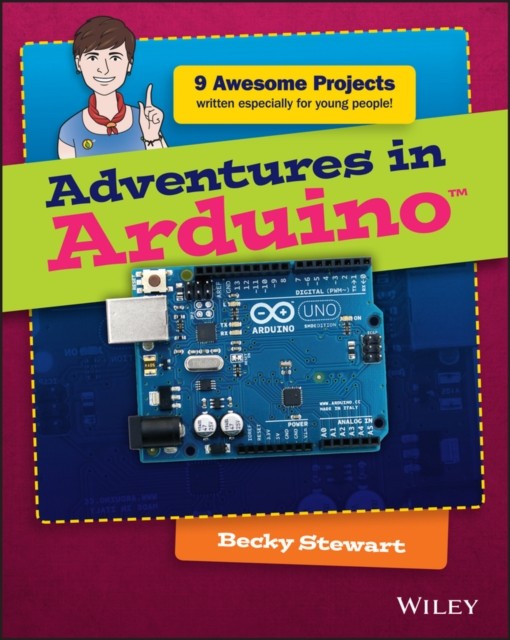 Adventures in Arduino by Becky Stewart (Paperback Book)