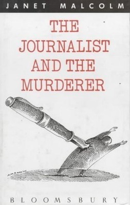The Journalist and the Murderer by Malcolm, Janet 0747507597 FREE Shipping