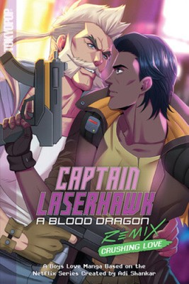 Captain Laserhawk: A Blood Dragon Remix: Crushing Love by Kahn, Ben [Paperback]