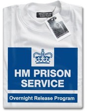 NEW HM Prison Service Overnight Release Mens Funny Gift Costume White T-Shirt