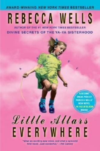 Little Altars Everywhere: Love, Loss, a- 9780060759964, paperback, Rebecca Wells