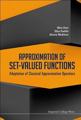 Approximation of Set-Valued Functions: Adaptation of Classical Approximation