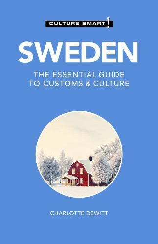 Sweden - Culture Smart! : The Essential Guide to Customs and Culture by ...