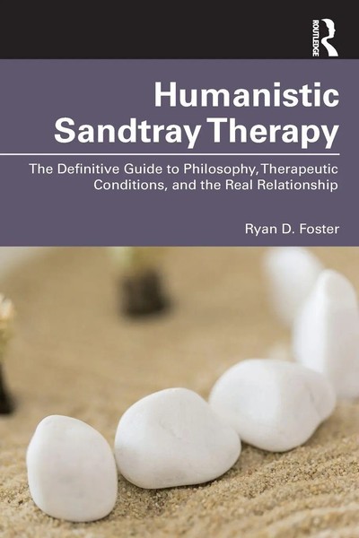 Humanistic Sandtray Therapy Ryan D. Foster Taschenbuch Englisch 2024 Routledge-image