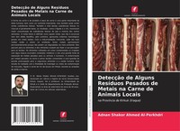 DetecçãO De Alguns ResíDuos Pesados De Metais Na Carne De Animais Locais Adnan S