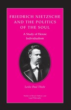 Friedrich Nietzsche and the Politics of the S...