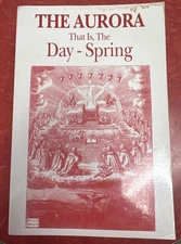 Aurora : The Dayspring or Dawning of the Day in the East by Jacob Boehme 1992