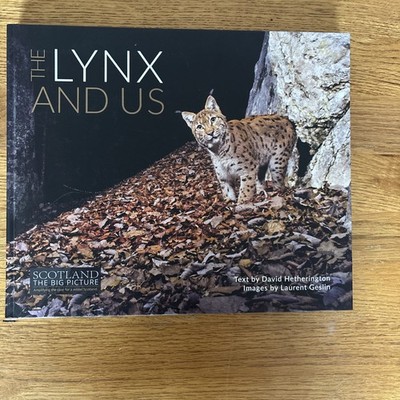 The Lynx And Us David Hetherington Hardback Book Rewilding Scotland