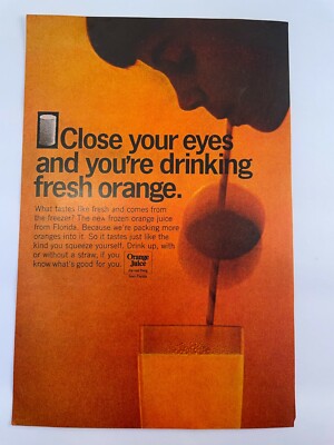 Florida Orange Juice Print Ad 1967 Close Your Eyes You're Drinking Fresh Orange