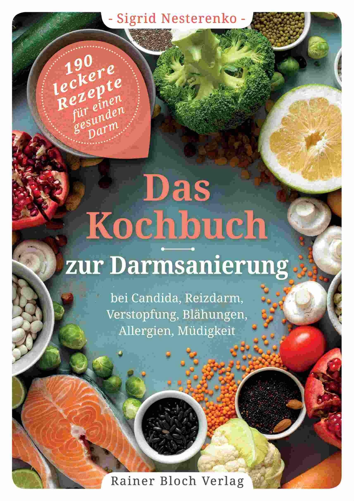 Thumbnail - Das Kochbuch Zur Darmsanierung | Sigrid Nesterenko | Taschenbuch | 151
