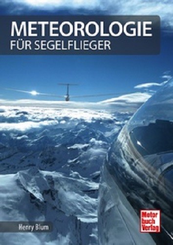 Meteorologie für Segelflieger / Segelflug Handbuch Wetter Standardwerk Thermik - Picture 1 of 1