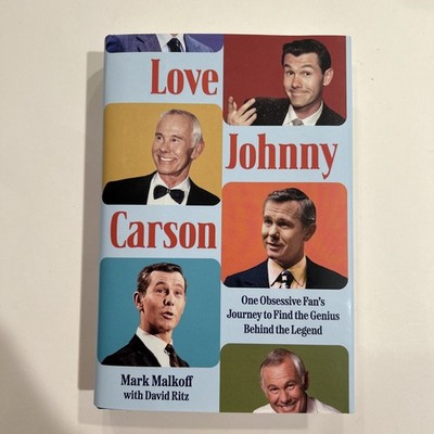 Love Johnny Carson : One Obsessive Fan's Journey to Find the Genius Behind...