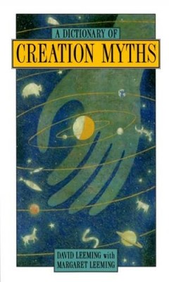 A Dictionary of Creation Myths (Oxford Paperback Reference S) - Paperback - GOOD