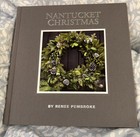 Nantucket Christmas by Renee Pembroke Hardcover 2017 Scarce Cape Cod Island