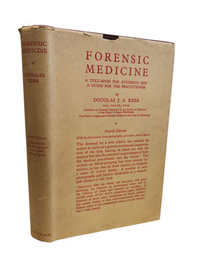 Forensic Medicine A Textbook For Students & Practitioners By D. J. A. Kerr- 1946