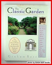 The Classic Garden Hardcover Graham Rose