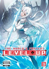 The World's Fastest Level Up (Light Novel) Vol. 3 by Yamata