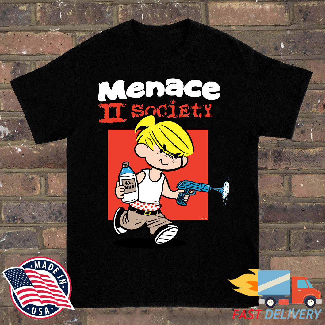 Menace To Society Dennis the Menace Unisex T-Shirt S-4XL YI315