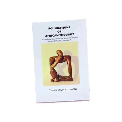 Foundations Of African Thought