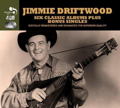 Driftwood, Jimmie - 6 Classic Albums + BONUS SINGLES 4CD NEU OVP