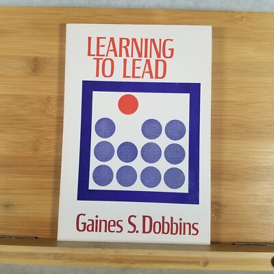 Learning to Lead - Christian Trade Paperback by Gaines S. Dobbins