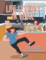 Bill Horie | Life Lessons In Verse | Taschenbuch | Englisch (2022) | Xlibris US