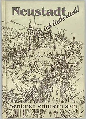 Neustadt ich liebe Buch Geiger-Verlag - eine Marke der LINUS WITTICH Medien KG