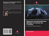 Aspectos Do Romantismo AlemãO Na Poesia De T.S.Eliot Dalia Badawy