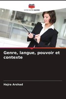 Hajra Arshad | Genre, Langue, Pouvoir Et Contexte | Taschenbuch | FranzöSisch