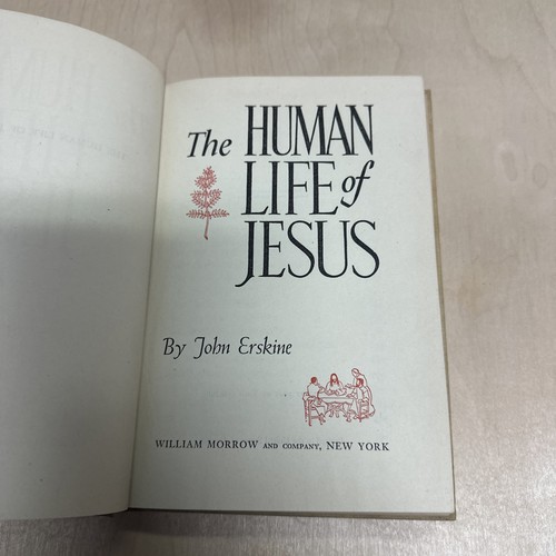 Vintage ~ THE HUMAN LIFE OF JESUS ~ John Erskine ~ 1945 ~ Wartime Printing ~ VG+ - Picture 3 of 4