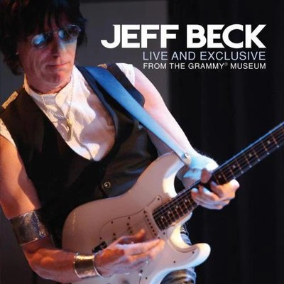 Jeff Beck - Live & Exclusive From The Grammy Museum - Music CD