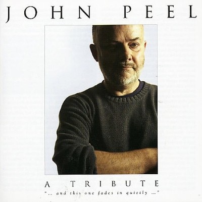 John Peel: A Tribute by Various Artists
