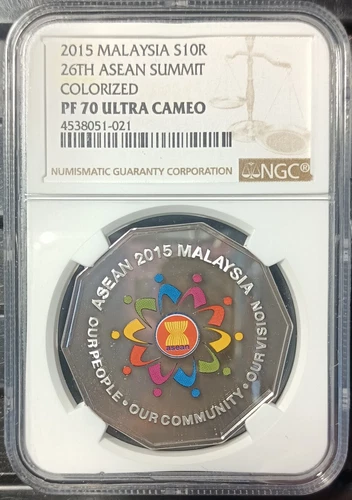 MALAYSIA 2015 S10R 26TH ASEAN SUMMIT COLORIZED NGC PF70 ULTRA CAMEO.