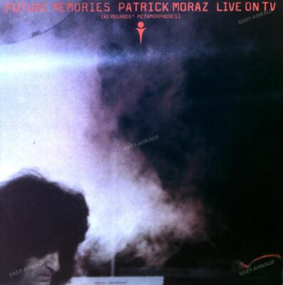 Patrick Moraz - Future Memories Live On TV (Keyboards' Metamorphoses) LP '