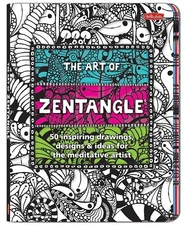 The Art of Zentangle: 50 inspiring drawings, designs & ideas for the meditative