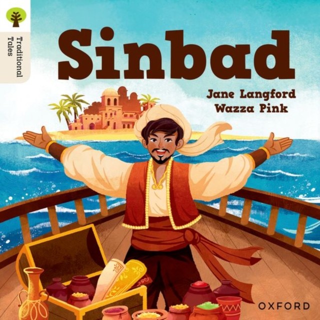 Oxford Reading Tree Traditional Tales: Level 2: Sinbad by Jane Langford