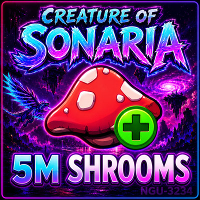 [ ] Creature of Sonaria | 5M Shroom | COS | Fast & Easy [ ]